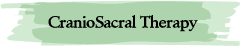 CranioSacral Therapy