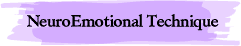 Neuro Emotional Technique 